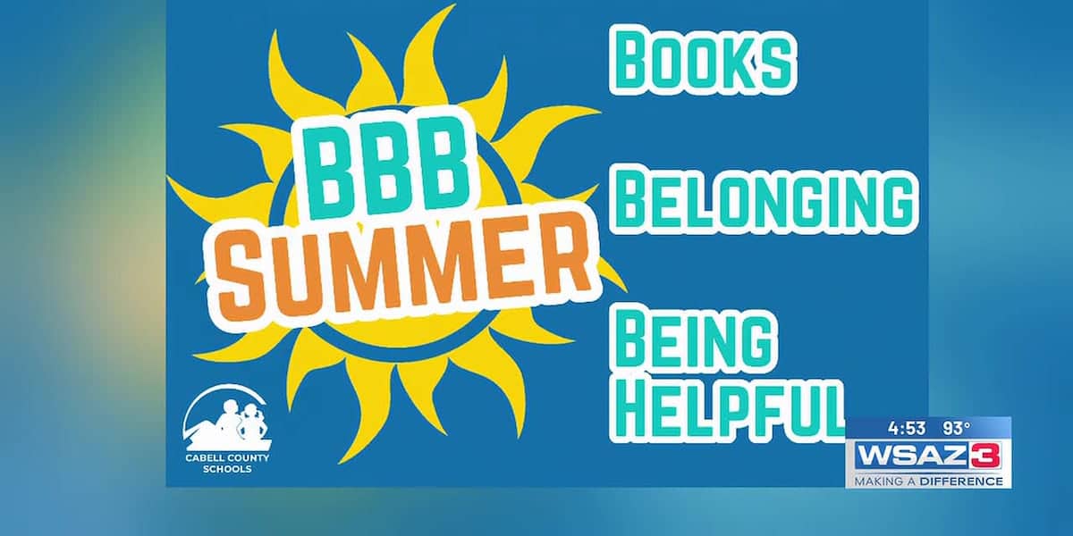 Cabell County Schools Introduces 'BBB Summer' Initiative for Families