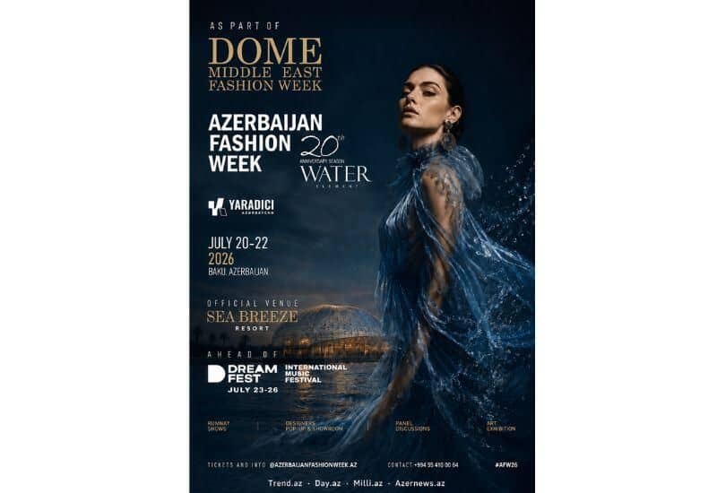 Azerbaijan Fashion Week Partners With Dome Middle East for 20th Anniversary in Baku