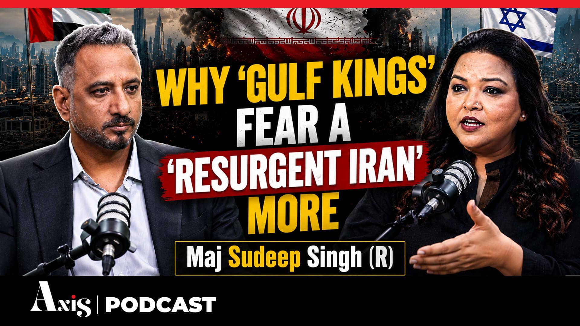 'Iran's Axis Fell But Regime Intact': New Middle East & India, UAE, Israel Axis I Major Sudeep