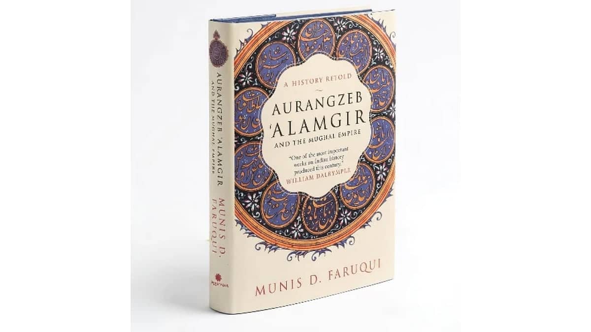 New Biography Challenges Colonial Myths Surrounding Mughal Emperor Aurangzeb